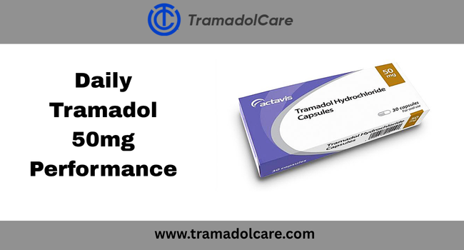Daily Tramadol 50mg Performance